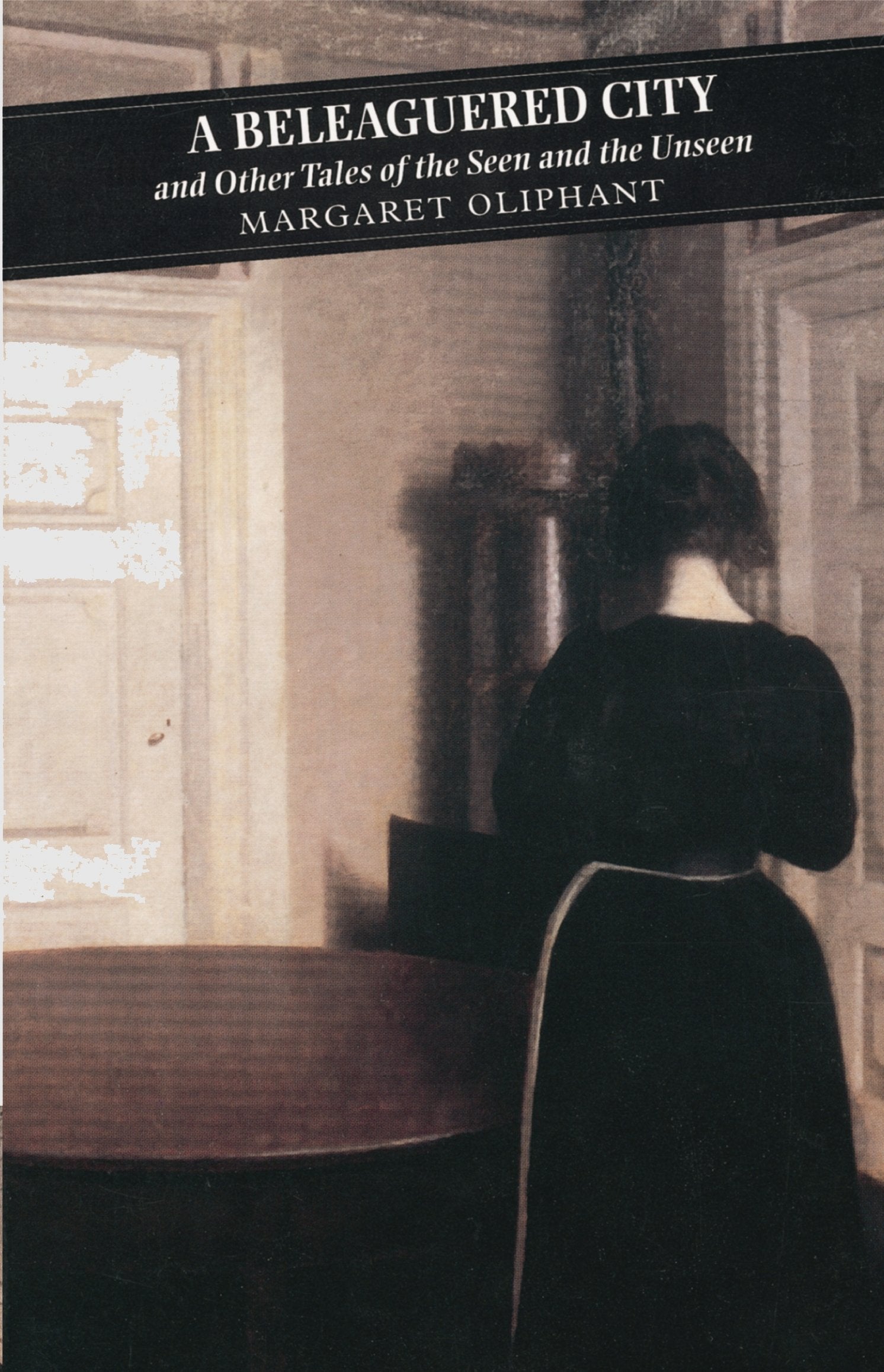 Beleaguered City and Other Tales of the Seen and the Unseen Contemporary literature