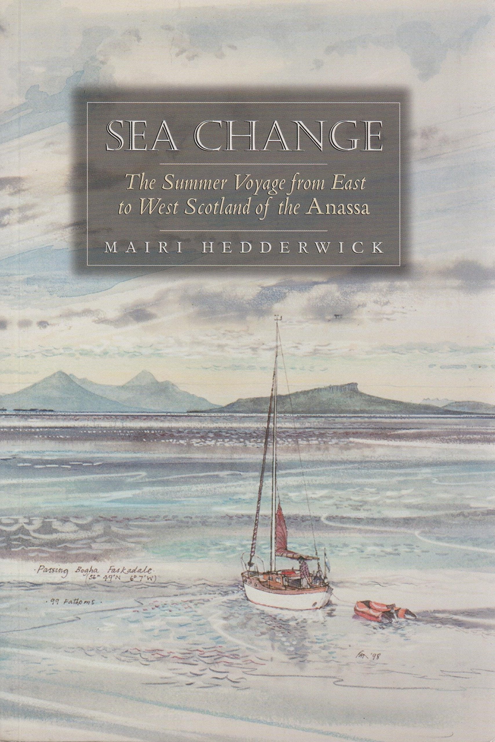 Sea Change: The Summer Voyage from East to West Scotland of the Anassa Leisure, Home & Garden
