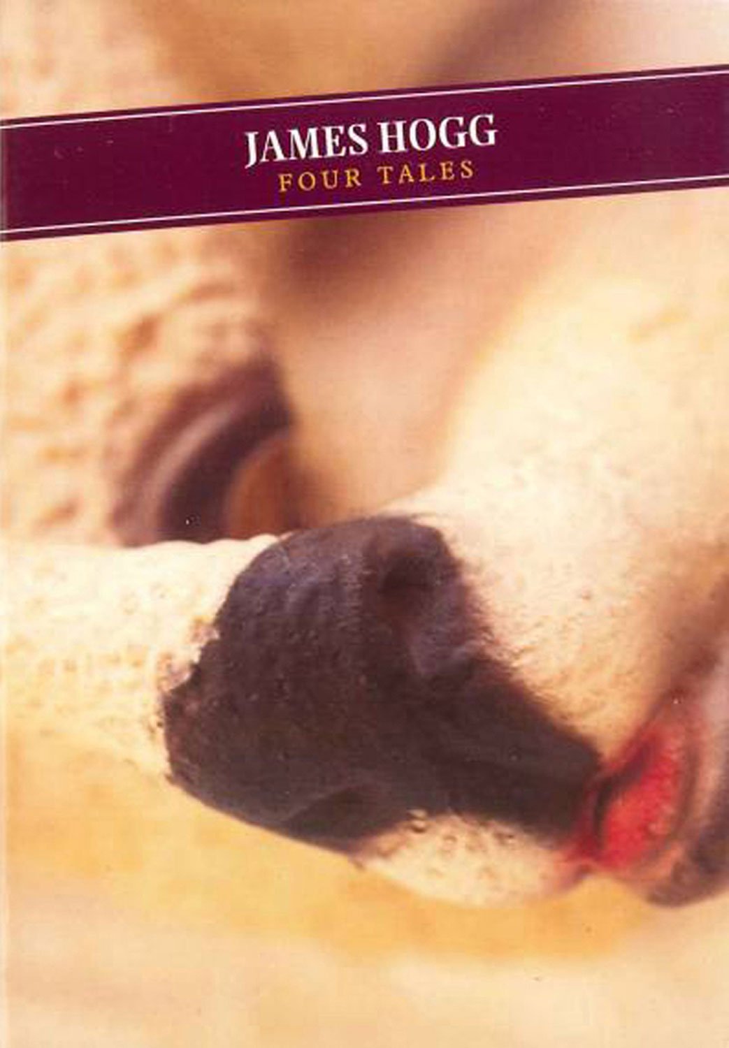 James Hogg: Four Tales book