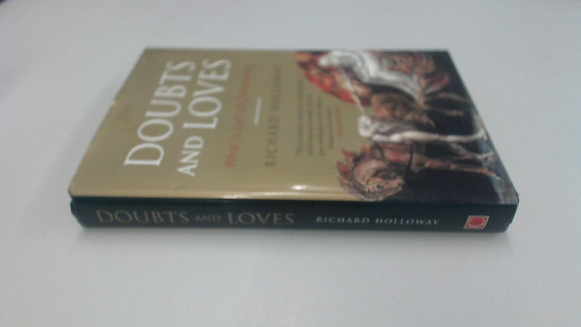 Doubts and Loves: What Is Left of Christianity book