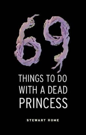 69 Things To Do With A Dead Princess Contemporary literature