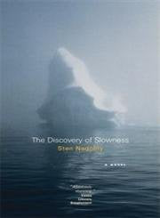 The Discovery Of Slowness Action & Adventure