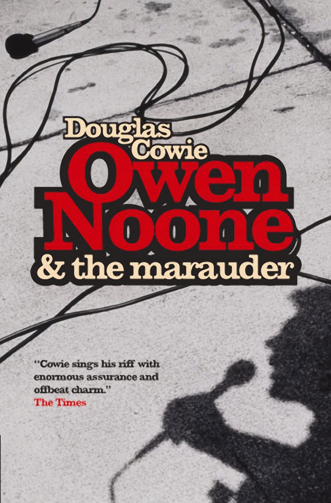 Owen Noone and the Marauder Contemporary literature
