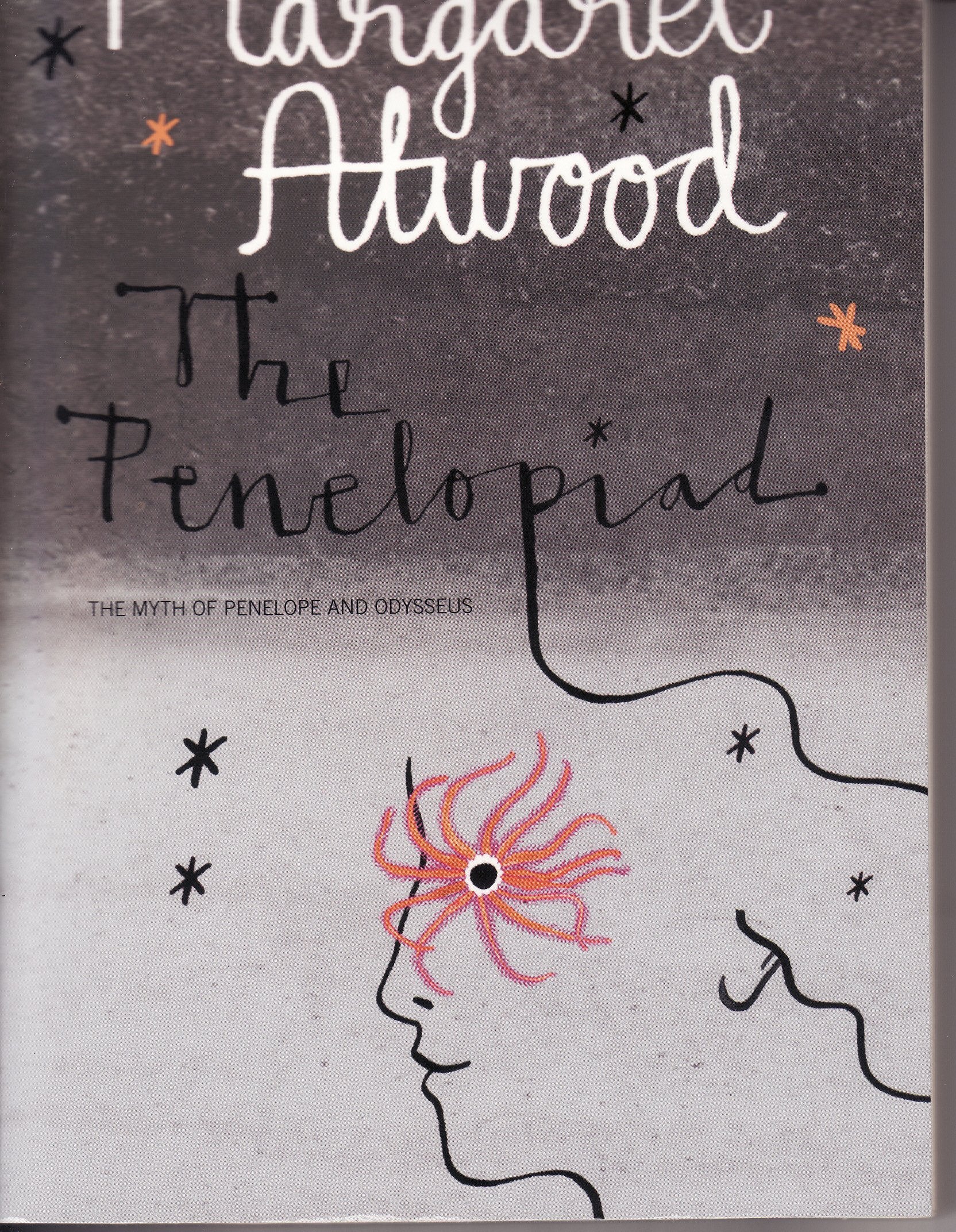 The Penelopiad: The Myth of Penelope and Odysseus Contemporary literature