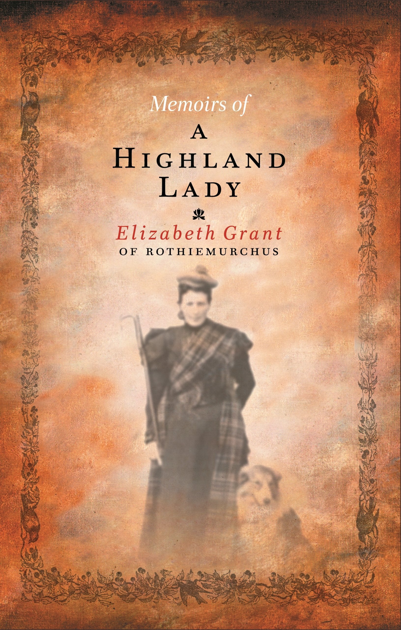 Memoirs Of A Highland Lady Social Sciences