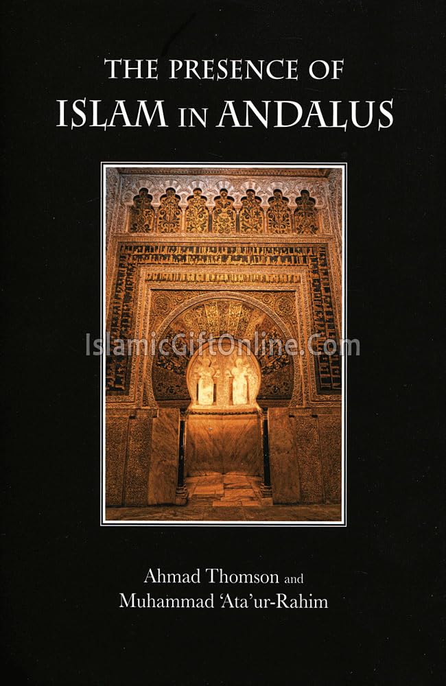 The Presence of Islam in Andalus Religion & Esotericism