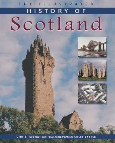 Illustrated History of Scotland Politics & History