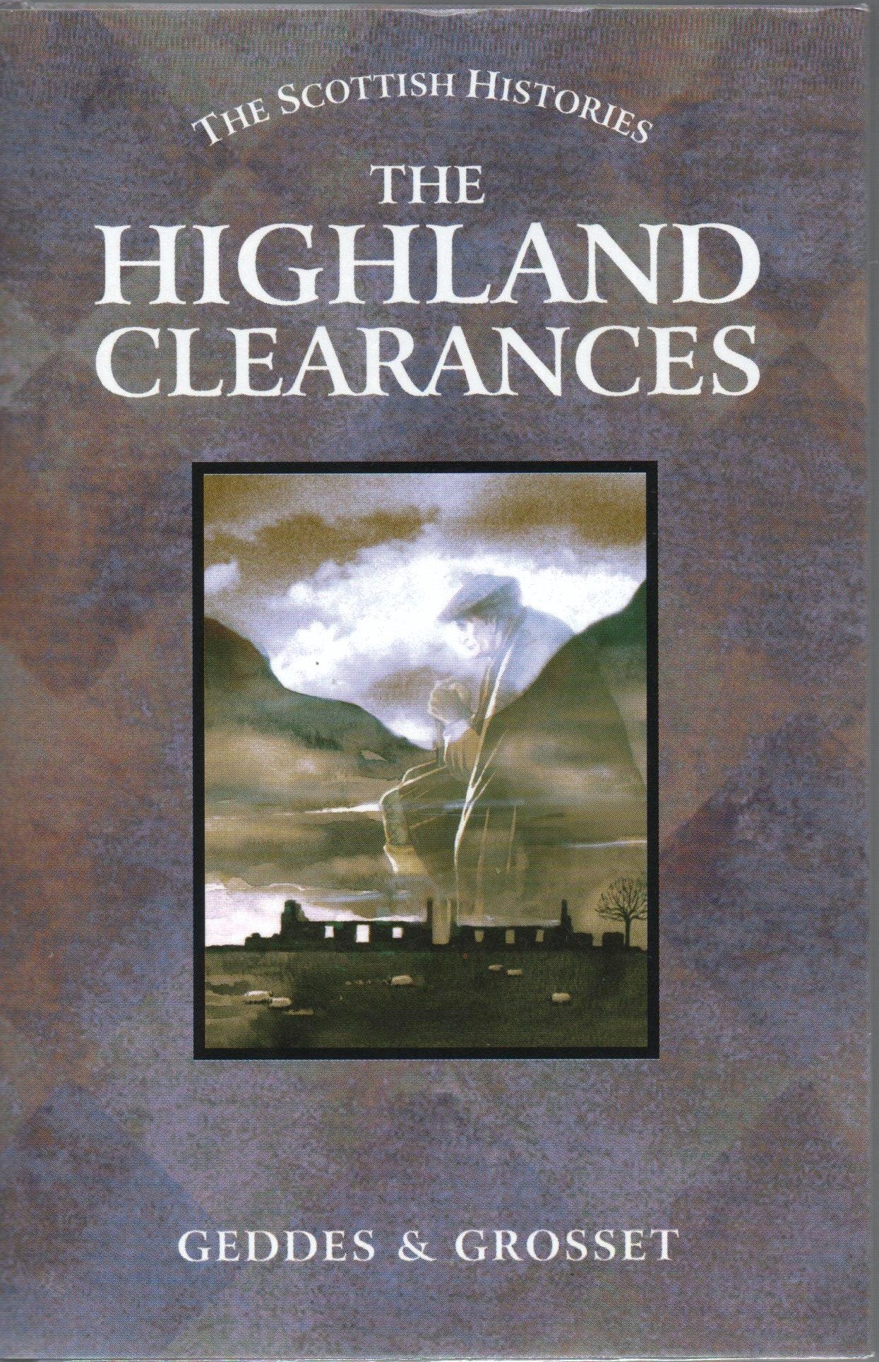 The Highland Clearances (The Scottish Histories) Memories