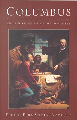 Columbus: And the Conquest of the Impossible Politics & Society