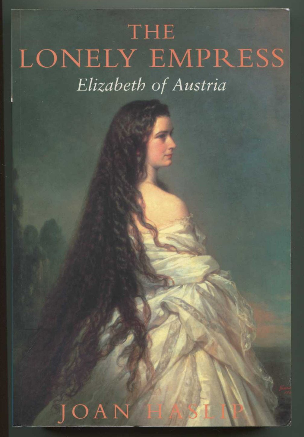 The Lonely Empress: A Biography of Elizabeth of Austria Inspiring women