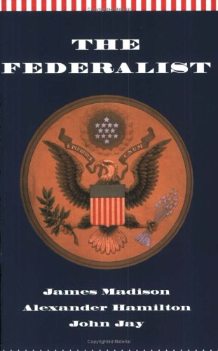 Federalist or, The New Constitution Law