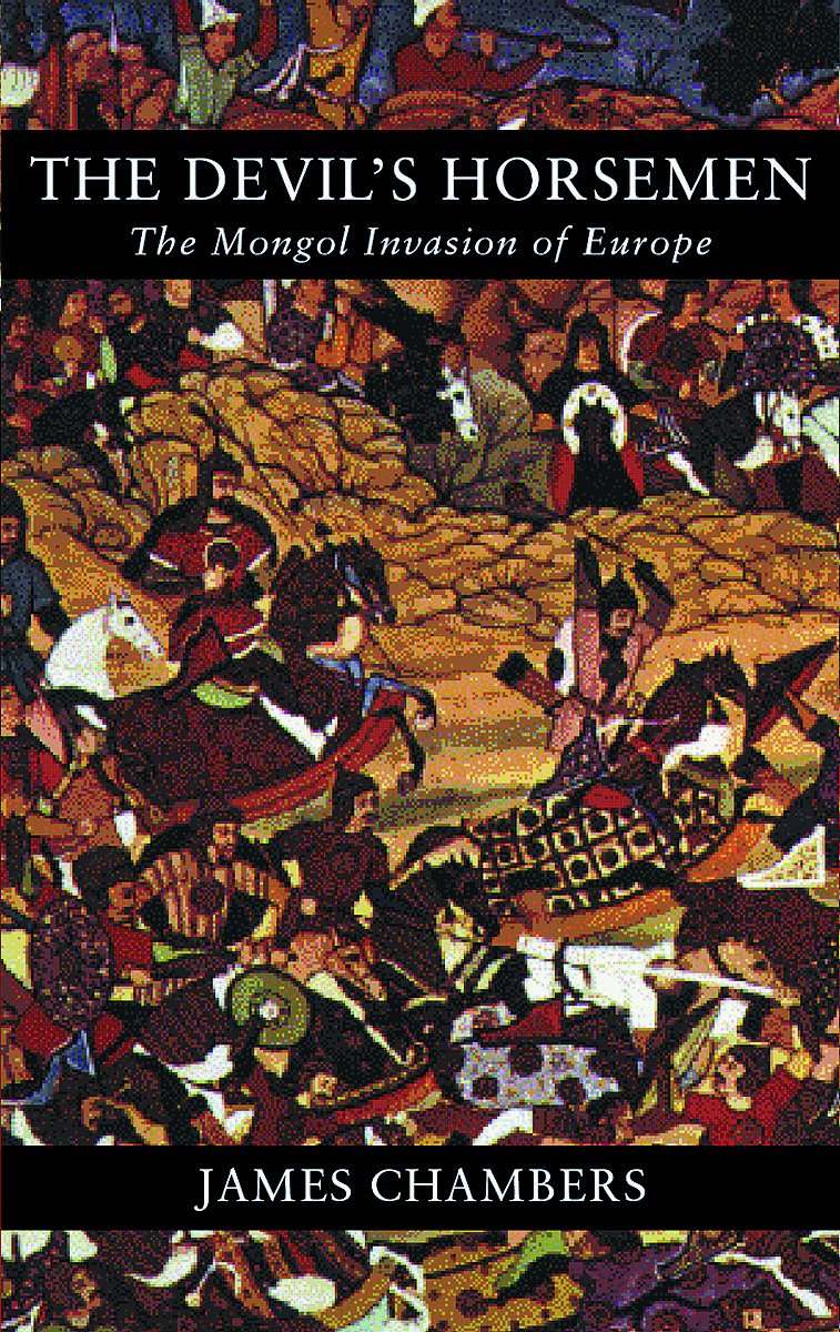 Devil's Horsemen: The Mongol Invasion of Europe Social Sciences