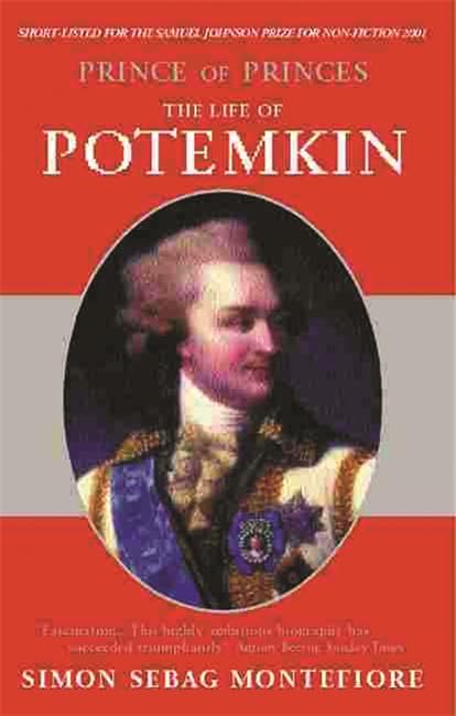 Prince of Princes: The Life of Potemkin Politics & Society