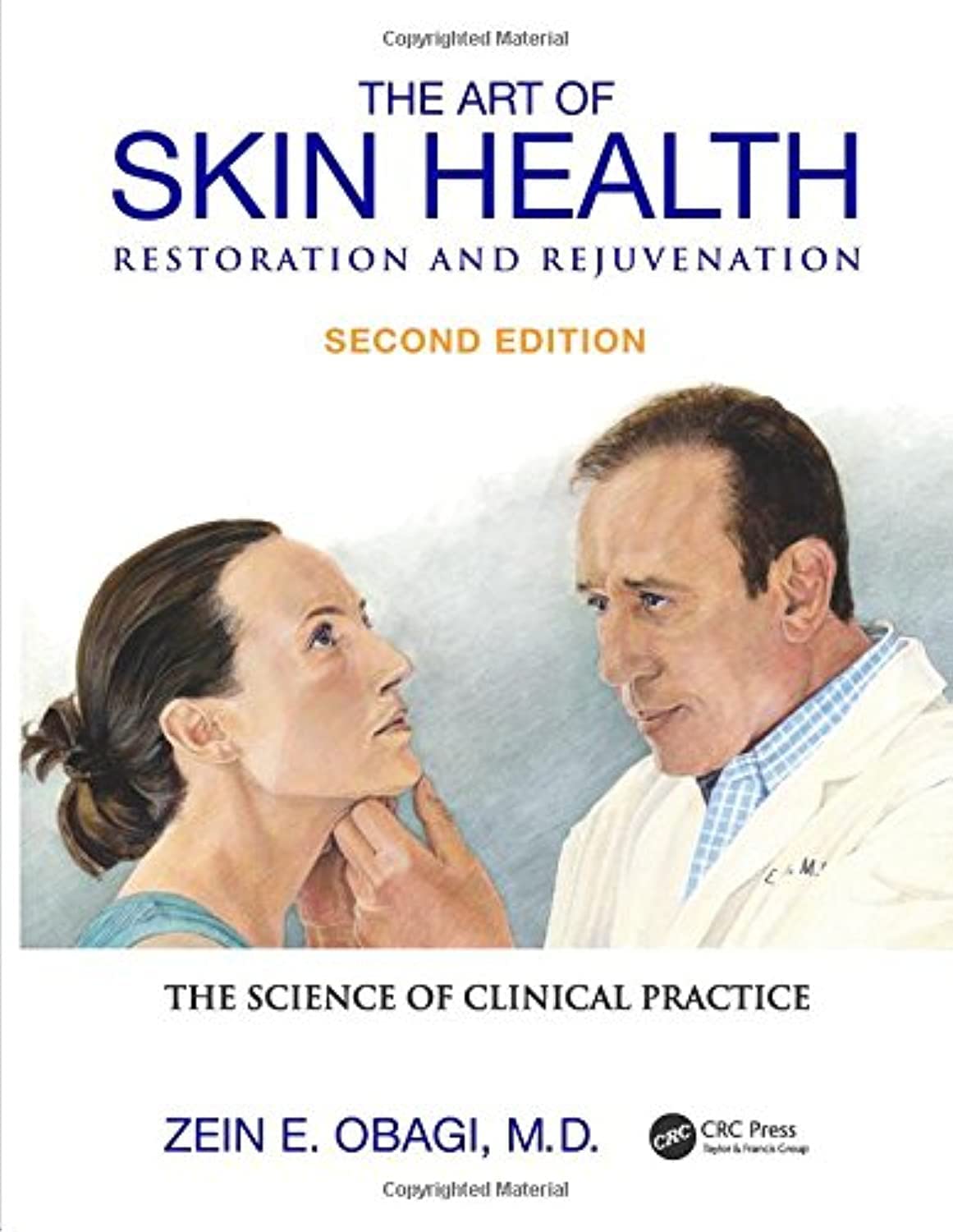 The Art of Skin Health Restoration and Rejuvenation Medicine