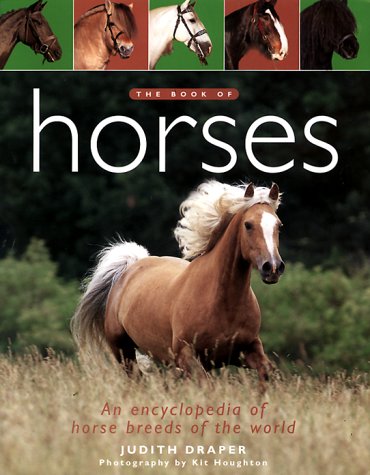 The Book of Horses: An Encyclopedia of Horse Breeds of the World Mathematics