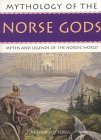 Mythology of the Norse Gods: Myths and Legends of the Nordic World (Mythology of Series) Books