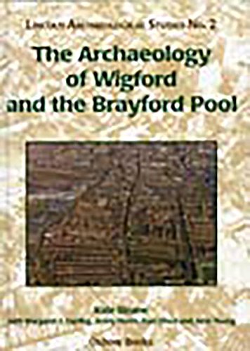 Archaeology of Wigford and the Brayford Pool (Lincoln Archaeological Studies No. 2, Band 2) Social Sciences