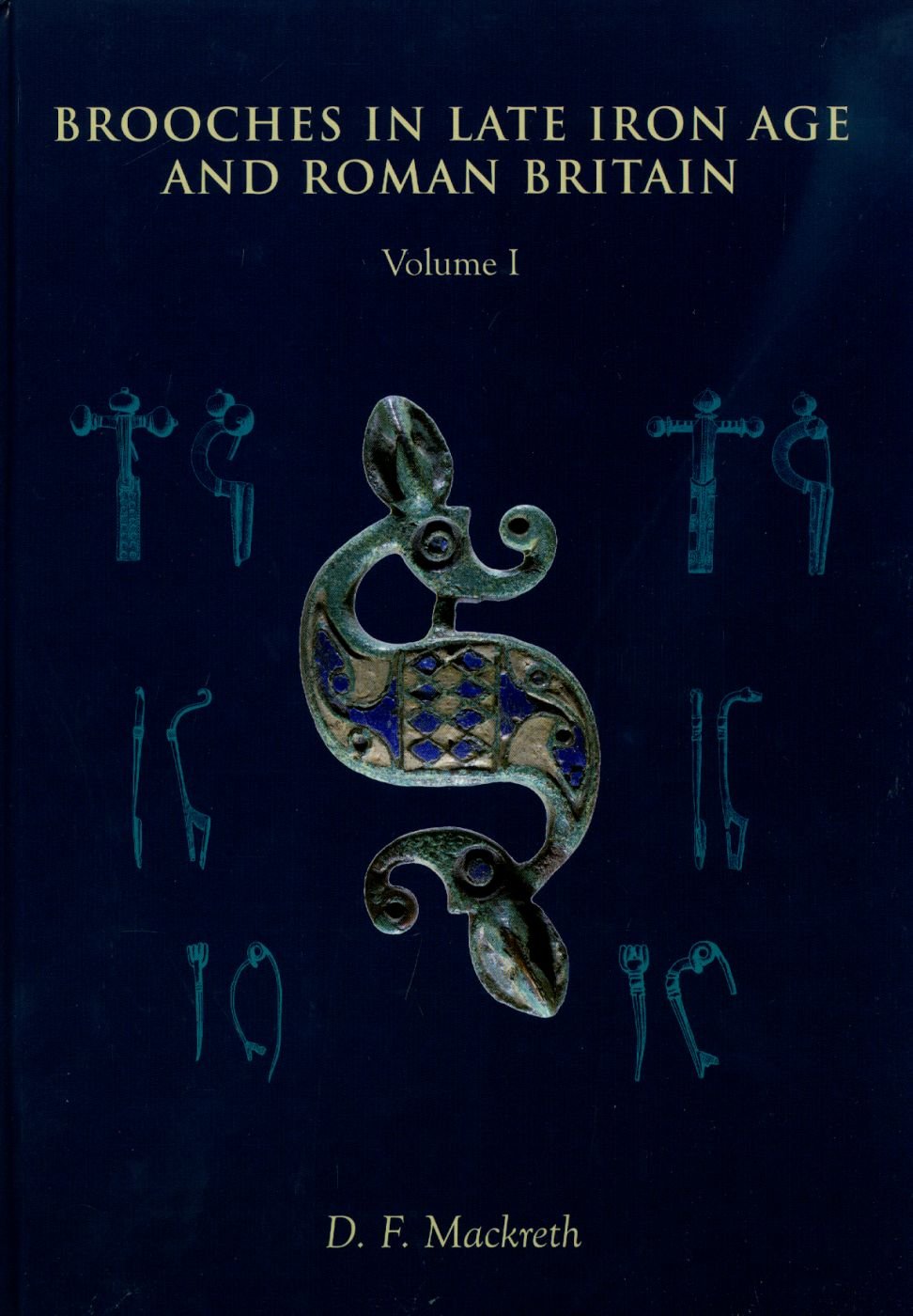 Brooches in Late Iron Age and Roman Britian book