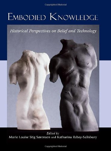 Embodied Knowledge: Historical Perspectives on Belief and Technology Philosophy