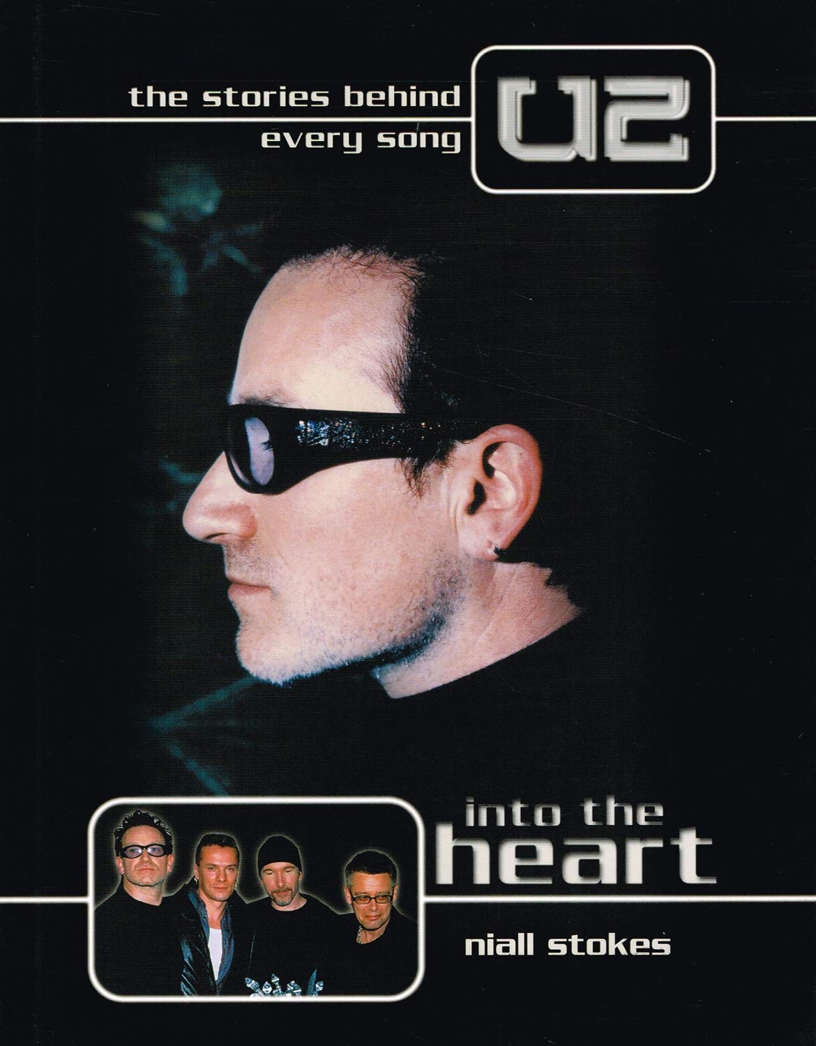 Into the Heart: The Stories Behind Every "U2" Song book