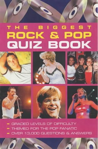 The Biggest Pop Quiz Book Ever! Arts & Music