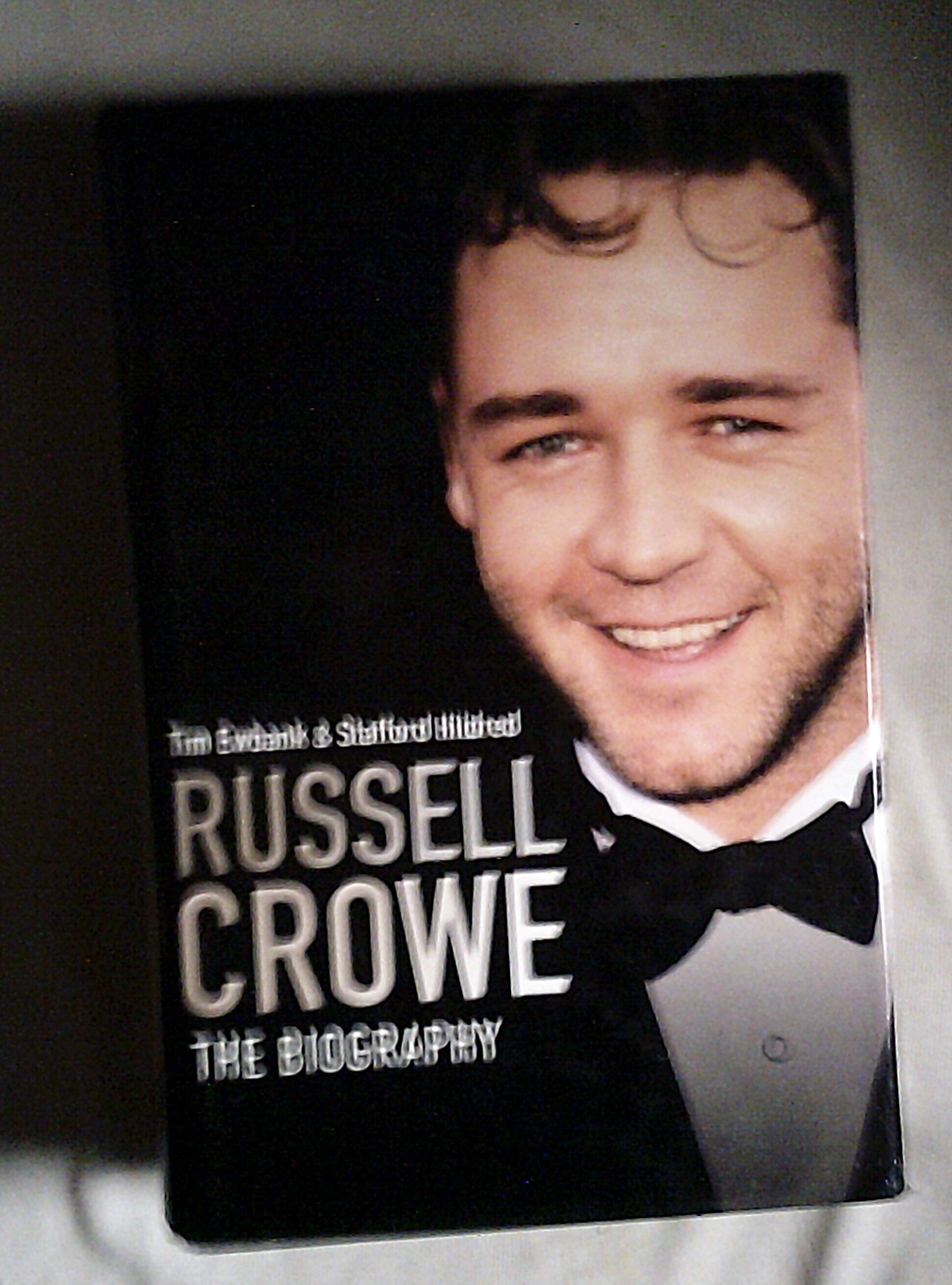 Russell Crowe: The Biography: A Biography Art & Literature