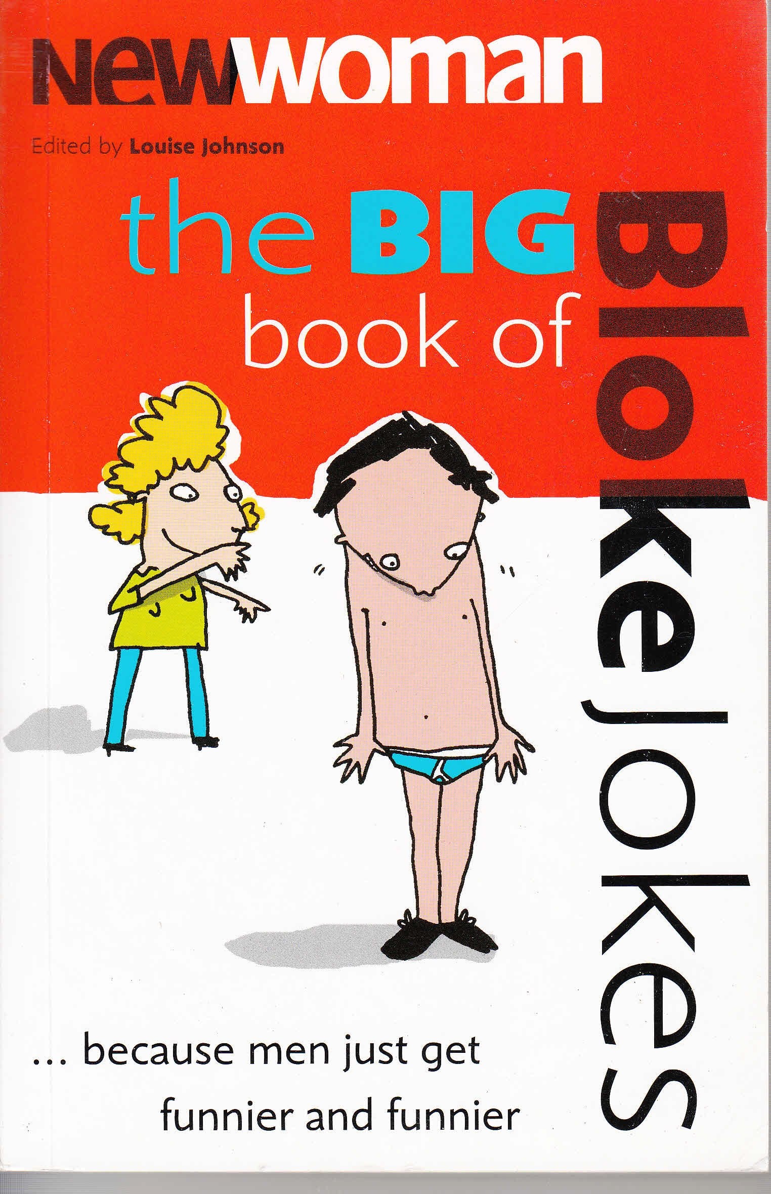 'NEW WOMAN'S' BIGGEST BOOK OF BLOKE ING ("New Woman's" Biggest Book of Bloke Jokes Ever!) Leisure, Home & Garden