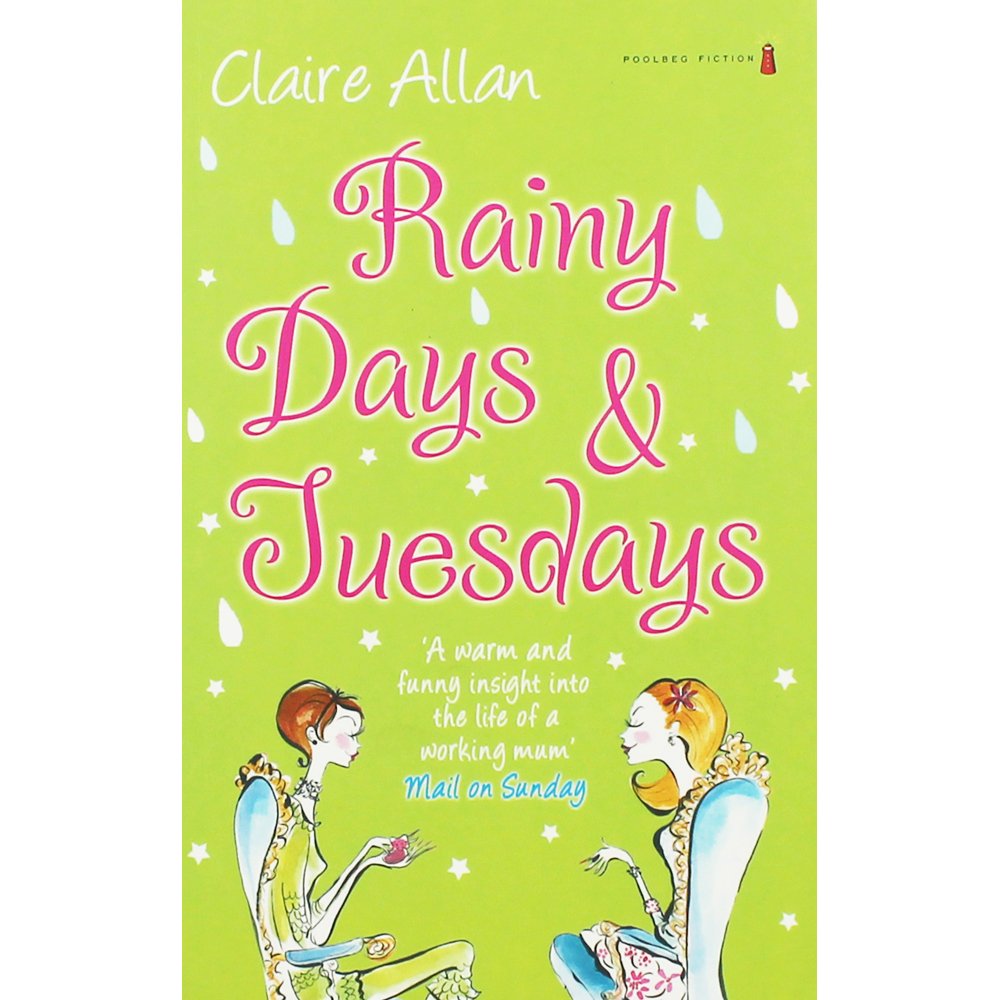 Allan, C: Rainy Days and Tuesdays Contemporary literature