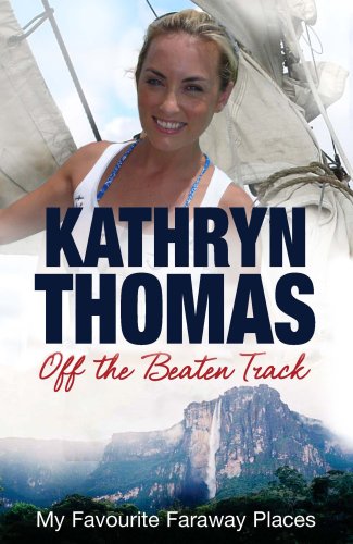 Off the Beaten Track: My Favourite Faraway Places book