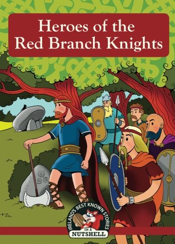 The Heroes of the Red Branch Knights Contemporary literature