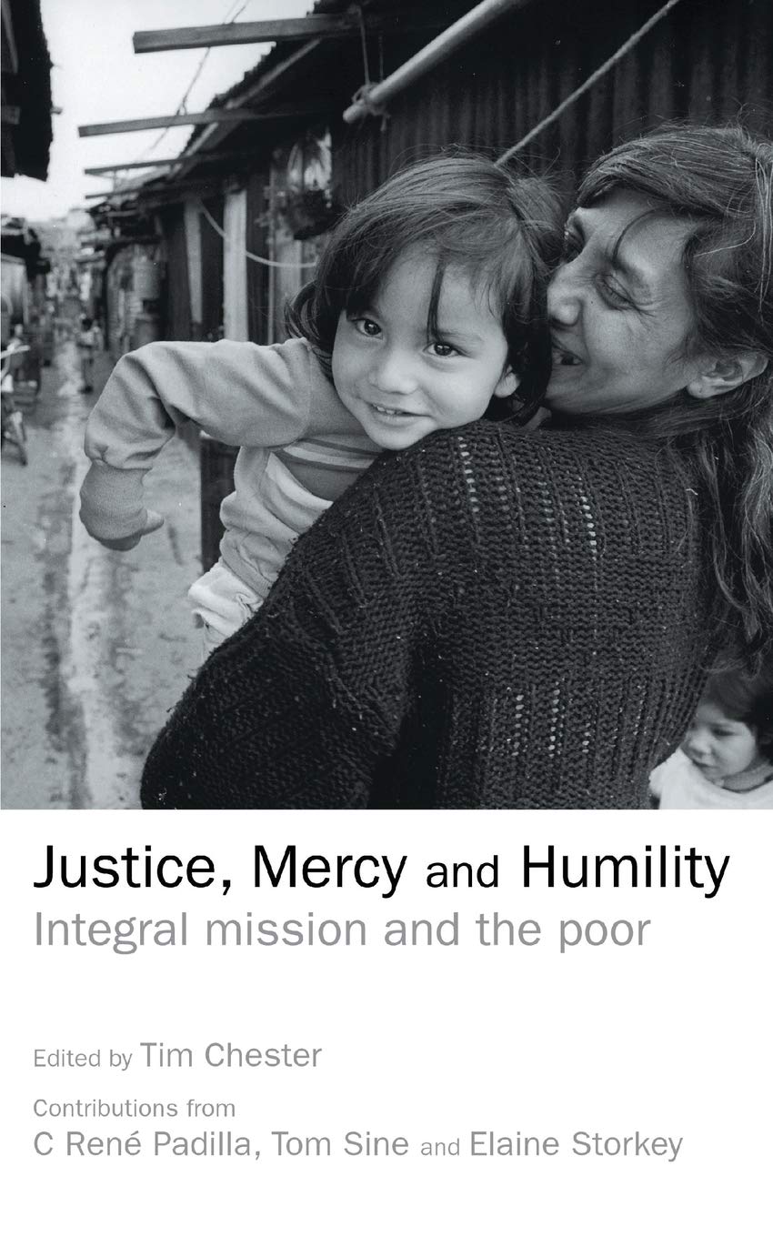 Justice, Mercy and Humility: Integral Mission and the Poor Religion & Esotericism