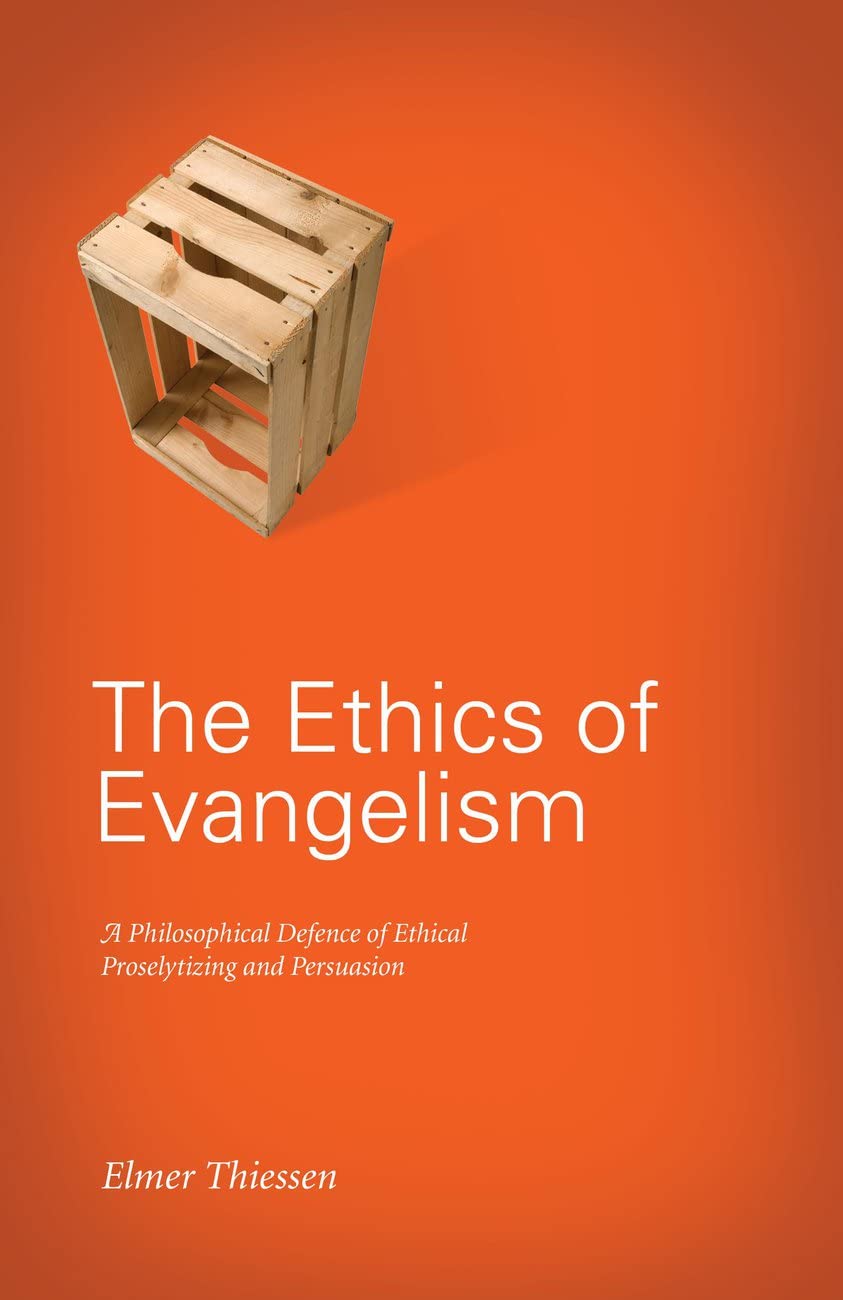 The Ethics of Evangelism Philosophy