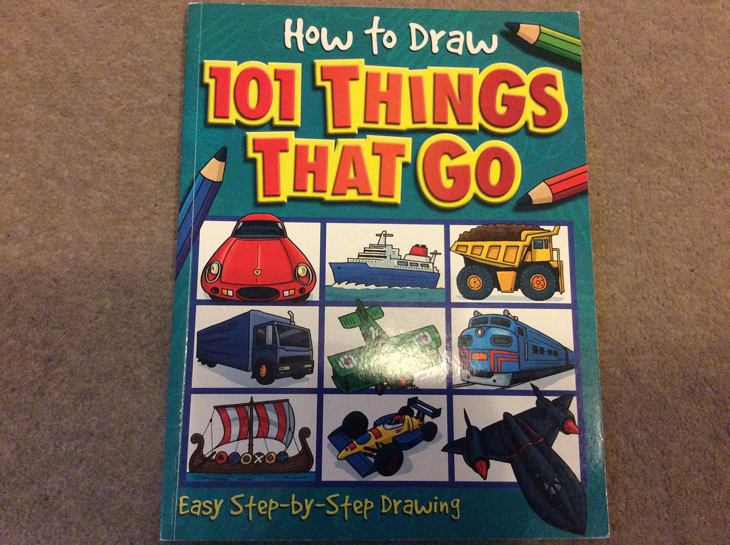 Product Image: How to Draw 101 Things That Go