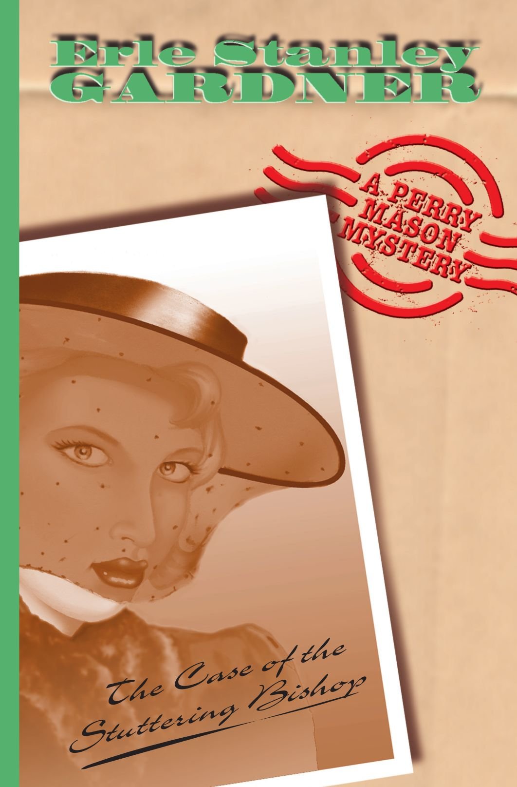 The Case Of The Stuttering Bishop: A Perry Mason Mystery Contemporary literature