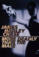 More Deadly Than The Male Action & Adventure