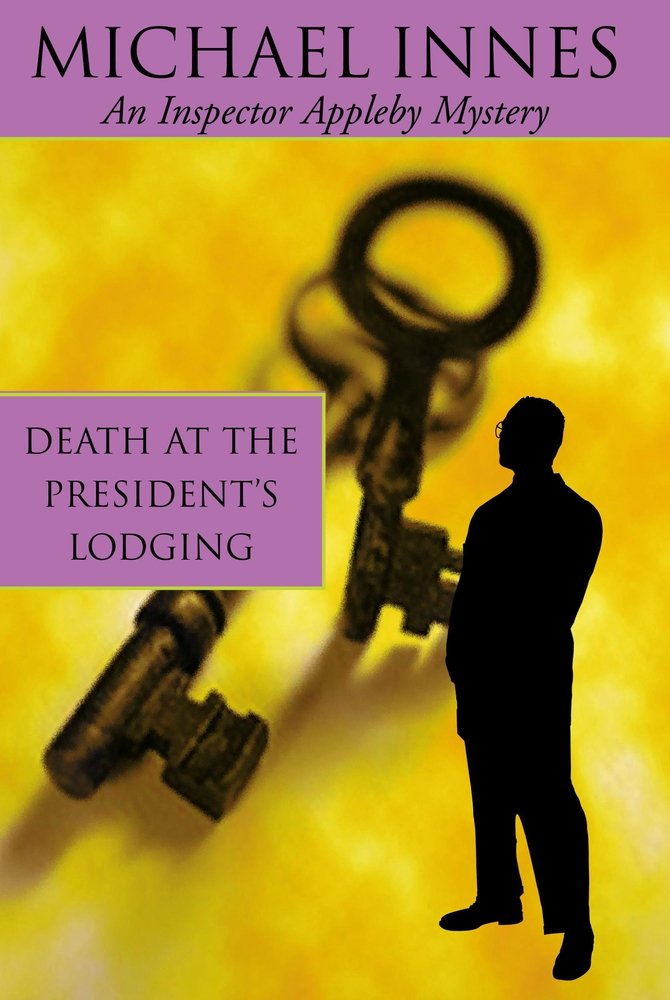 Death At The President's Lodging: Seven Suspects (Inspector Appleby, Band 1) Contemporary literature