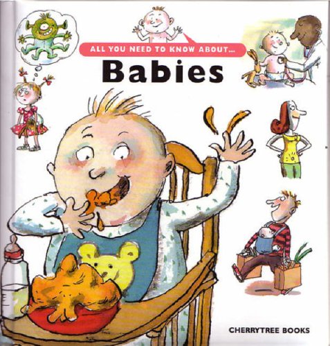 Babies (All You Need to Know About S.) book