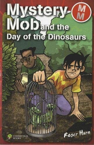 Mystery Mob and the Day of the Dinosaurs Novels & Short Stories