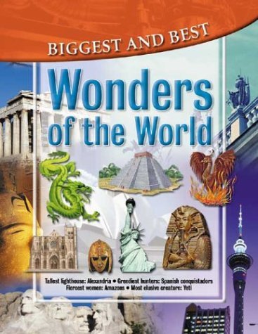 Wonders of the World (Biggest & Best) Non-fiction