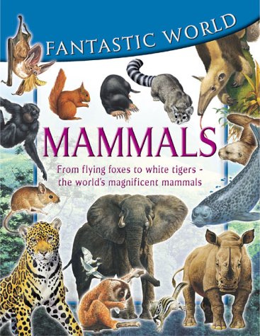Fantastic World of Mammals Non-fiction