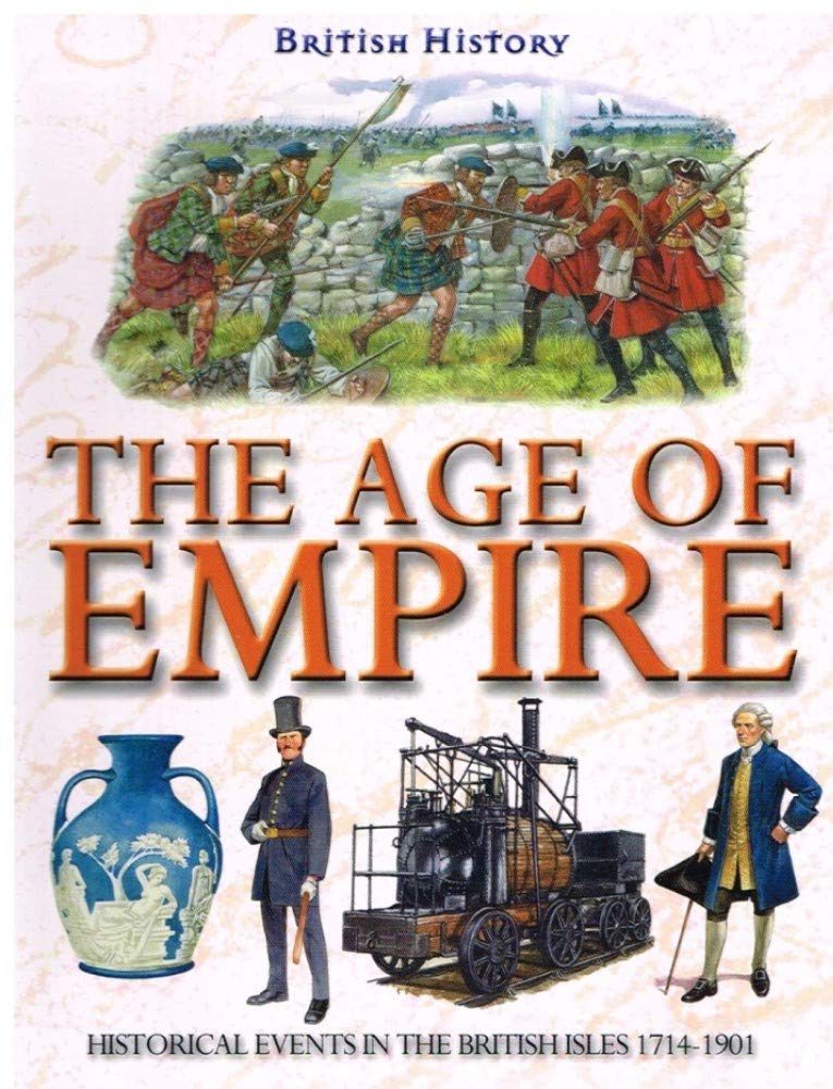 The Age of Empire (British History S.) Non-fiction