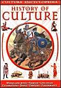 History of Culture (Culture Encyclopedia S.) Non-fiction