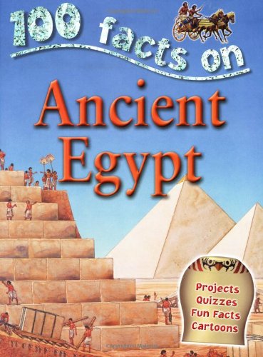 Ancient Egypt (100 Facts) Books
