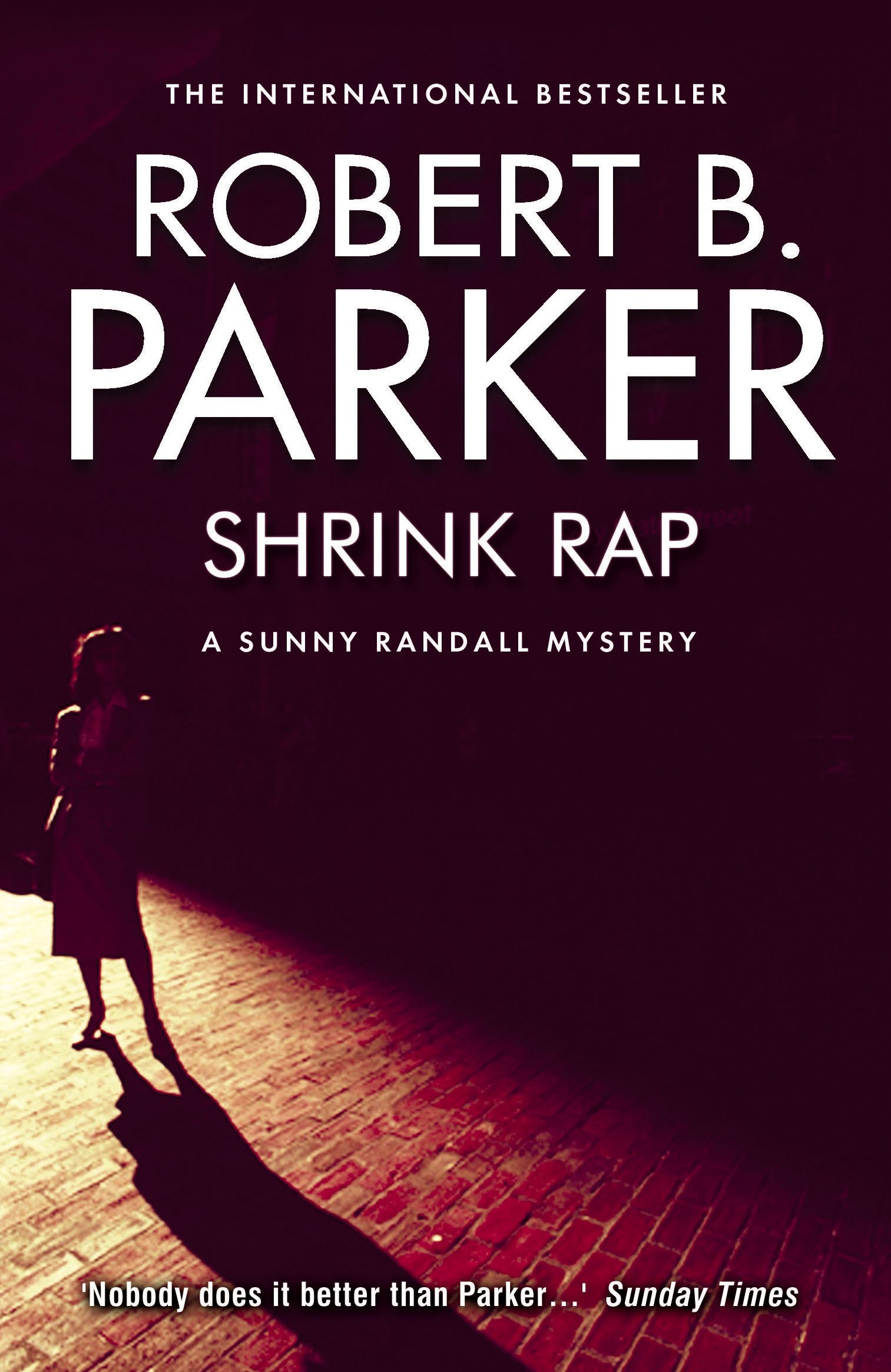 Shrink Rap: A Sunny Randall mystery Contemporary literature