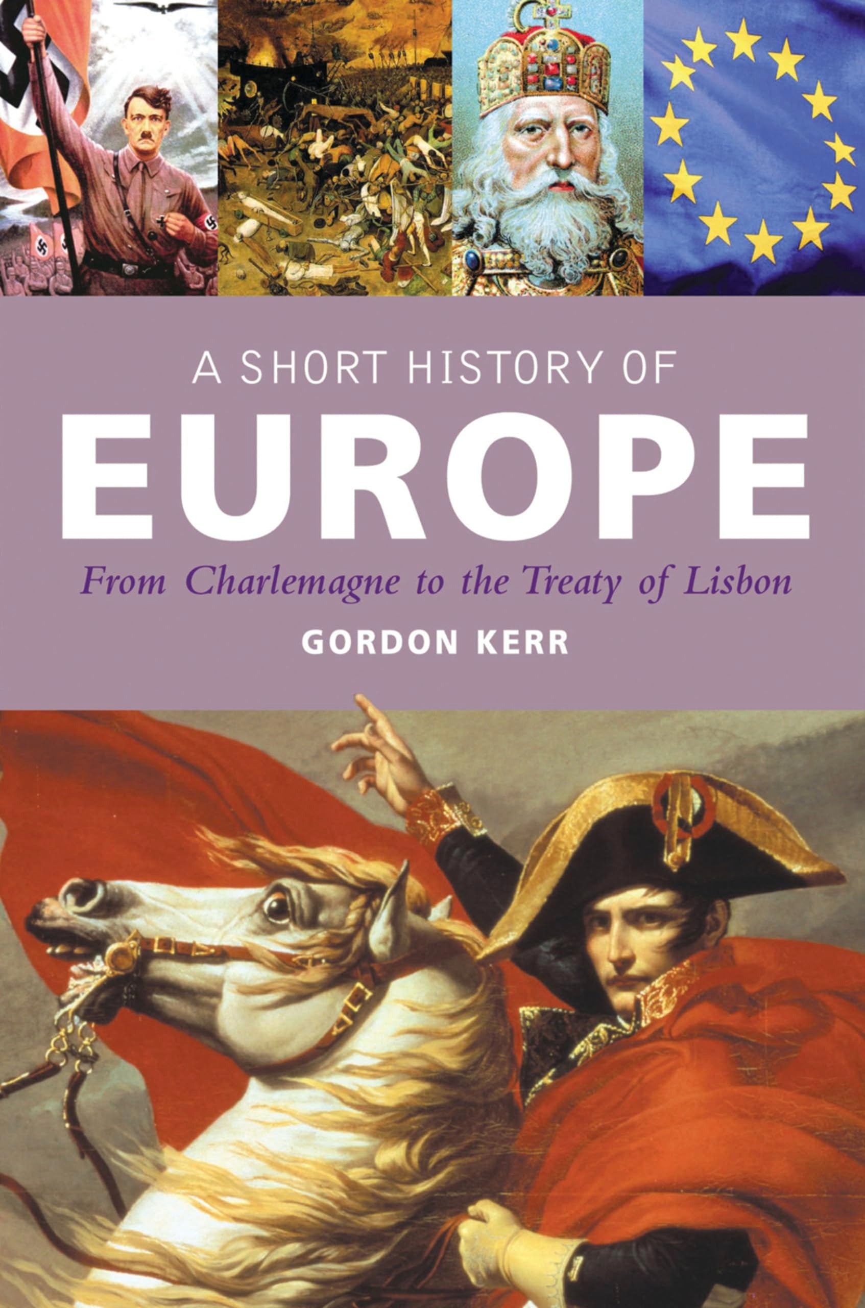 A Short History of Europe Politics & History