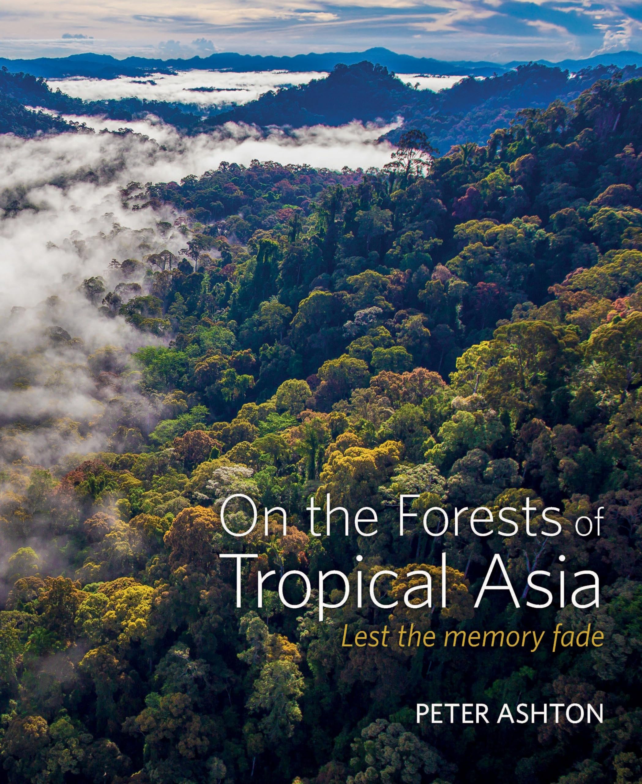 On the Forests of Tropical Asia Geology & Geography