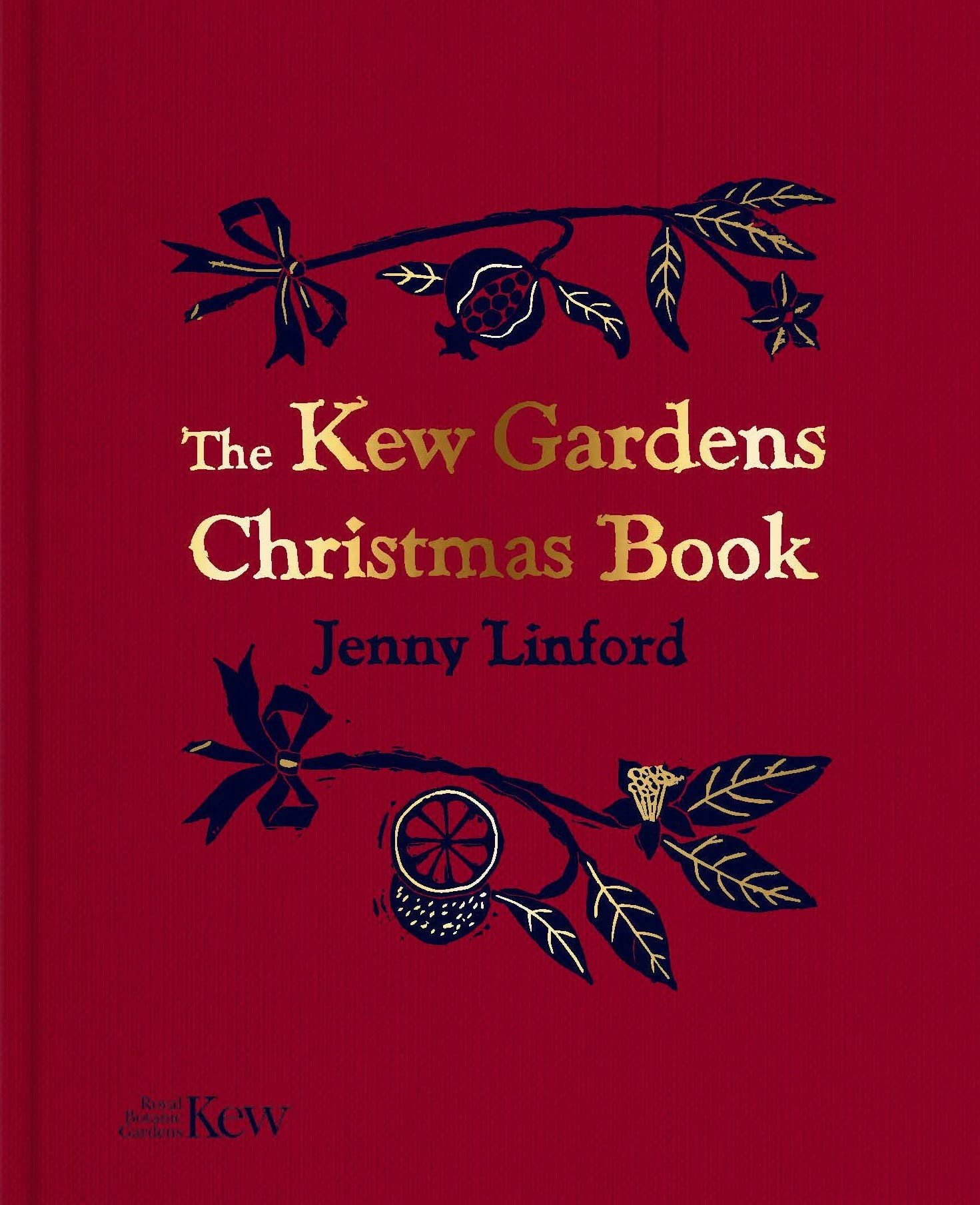 The Kew Gardens Christmas Book book