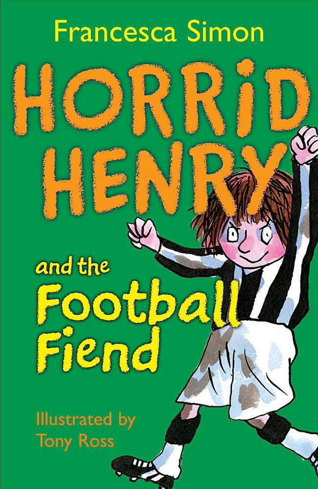 Horrid Henry and the Football Fiend: Book 14 Non-fiction