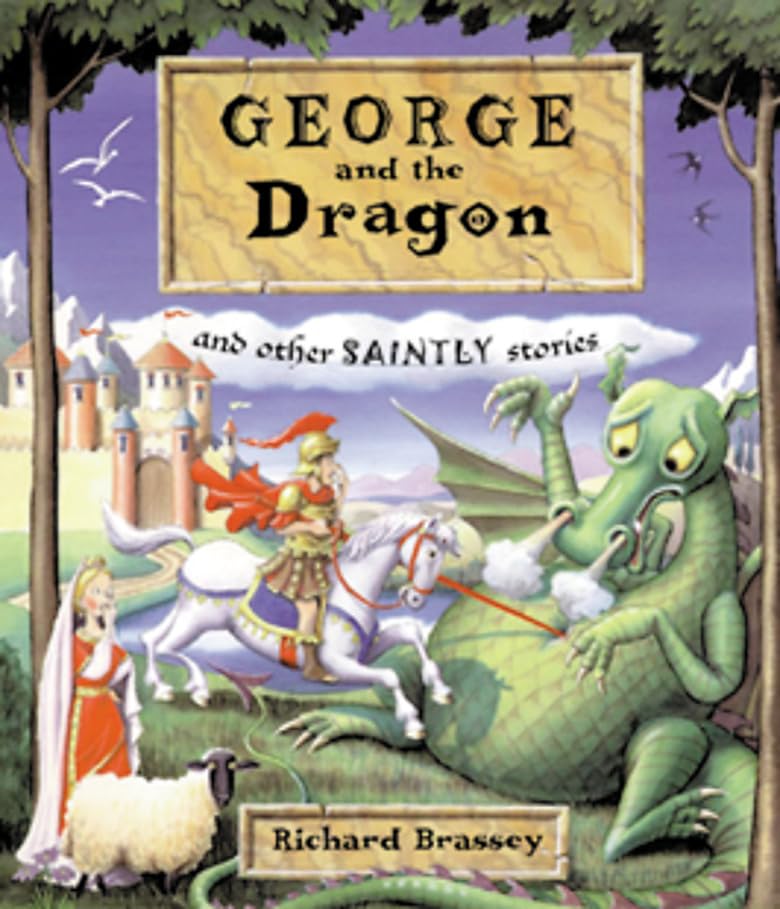 George and the Dragon: And Other Saintly Stories Non-fiction