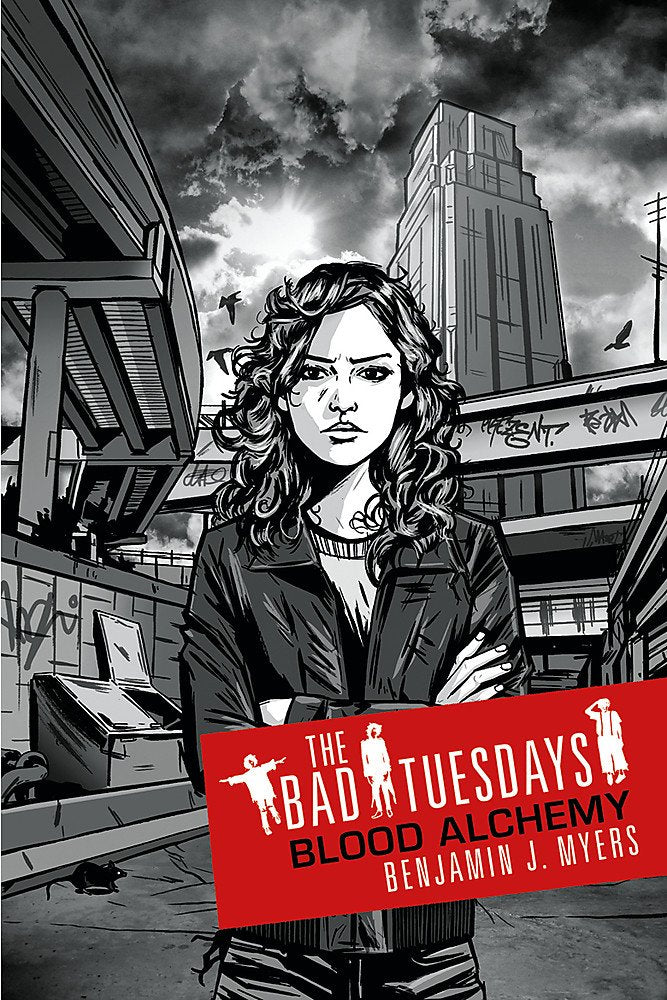 The Bad Tuesdays - Blood Alchemy: Book 3 Fiction